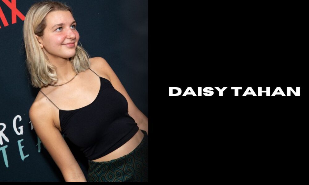 daisy tahan