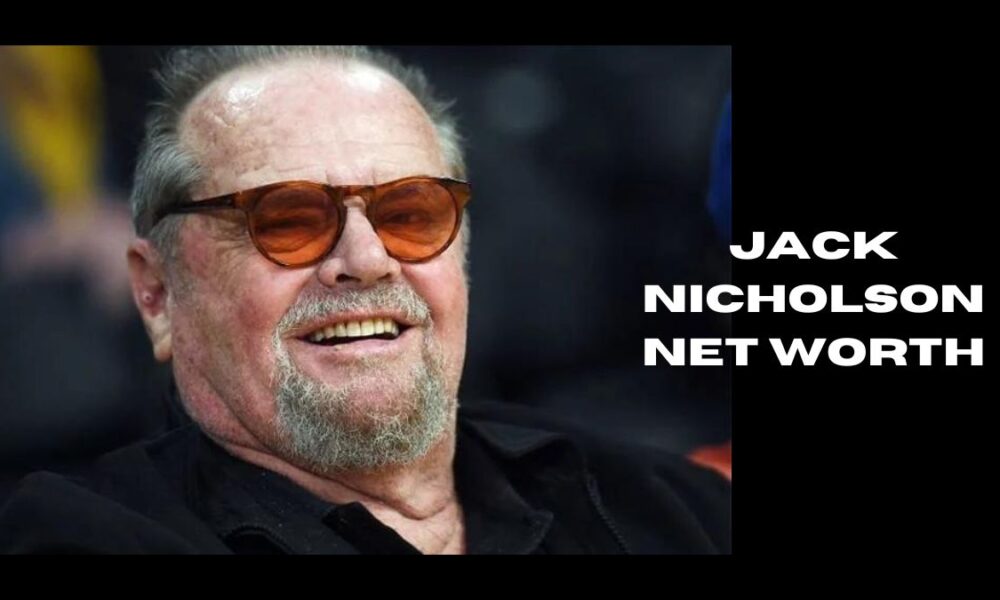 jack nicholson net worth